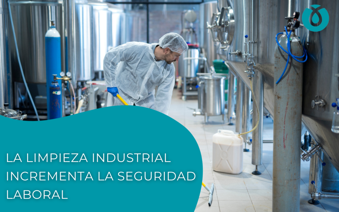 La limpieza industrial incrementa la seguridad laboral