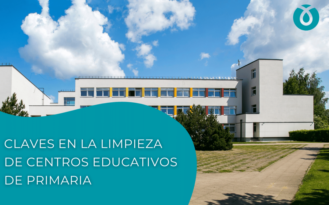 Claves en la limpieza de centros educativos de primaria