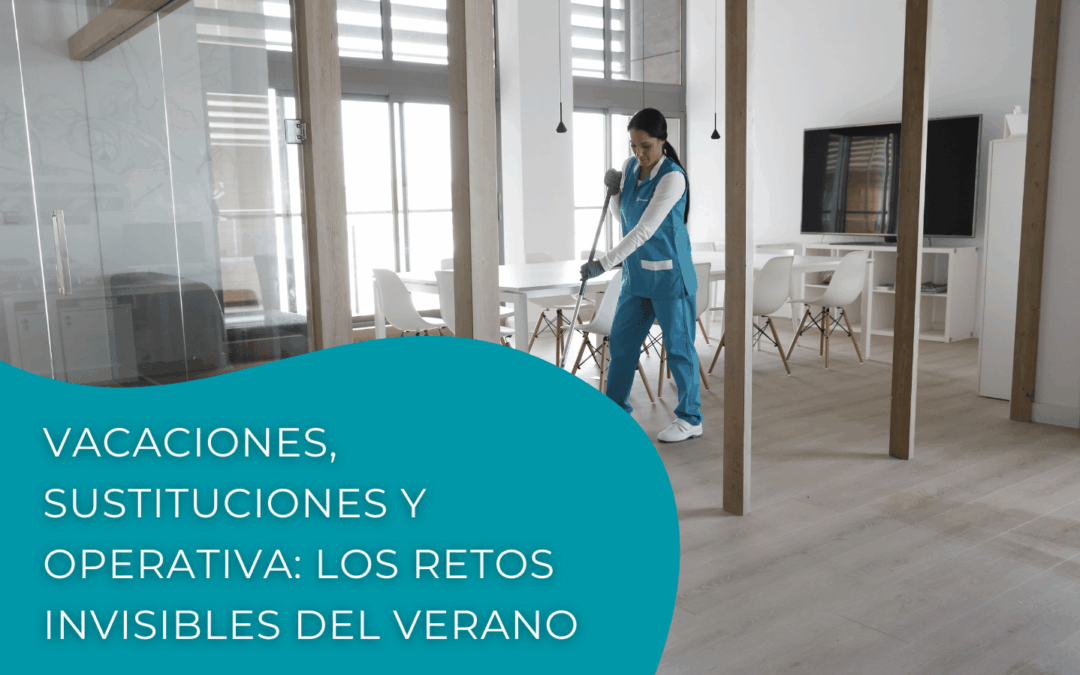 Vacaciones, sustituciones y operativa: los retos invisibles del verano